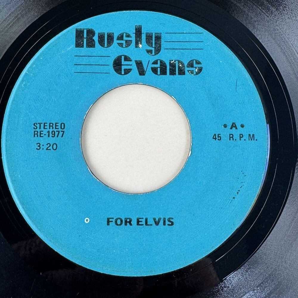 Rusty Evans For Elvis Rare 45  Psychedelic Folk Close To You Singer Songwriter